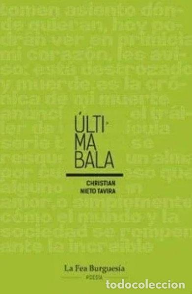 Libros: &Uacute;ltima bala- 9788494475191