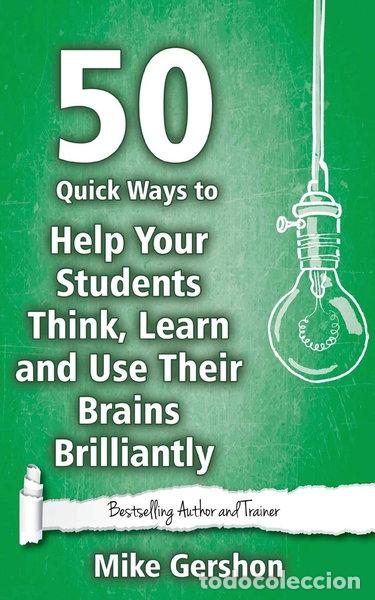 Livros em segunda m&atilde;o: 50 Quick Ways to Help Your Students Think, Learn and Use Their Brains Brillia...- 9781508537892