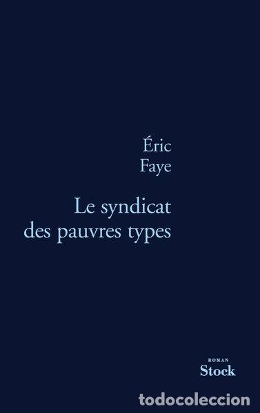 Libros: Le syndicat des pauvres types- 9782234059290