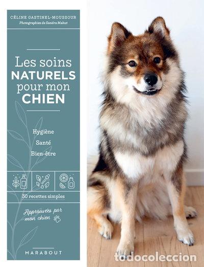 Libros: Les soins naturels pour mon chien- 9782501168809