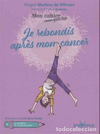 Libros: Je rebondis apr&egrave;s mon cancer- 9782889119615