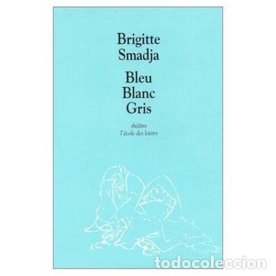 Libros: Bleu Blanc Gris- 9782211066129