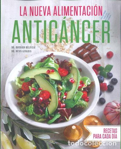 Livres: La nueva alimentaci&oacute;n antic&aacute;ncer- 9788490567708