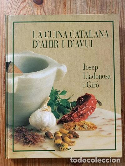 Libri di seconda mano: La Cuina Catalana D'ahir I D'avui- 9788484370444