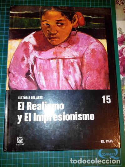 Libros: Historia del Arte: El Realismo y el Impresionismo- 9788447103362