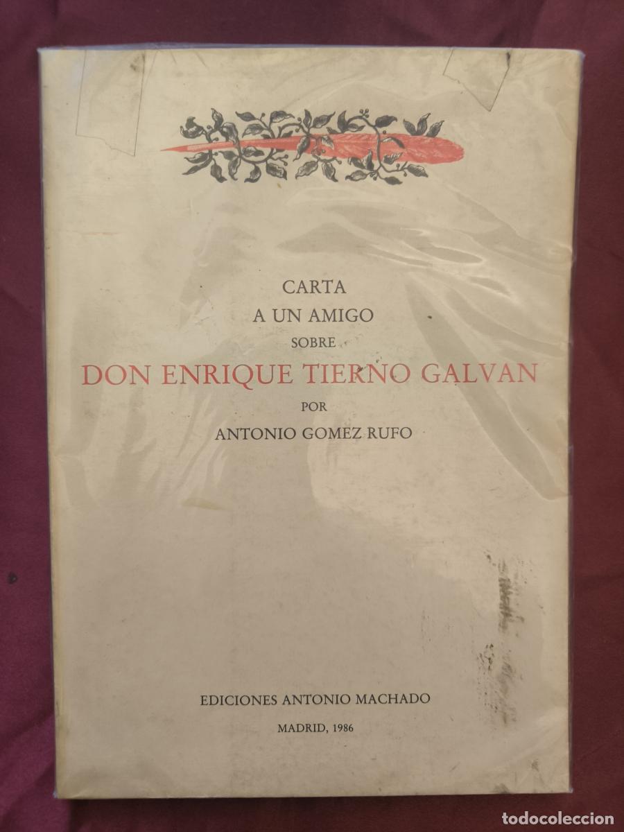 Libros: Carta a un amigo sobre Don Enrique Tierno Galv&aacute;n - Antonio G&oacute;mez Rufo