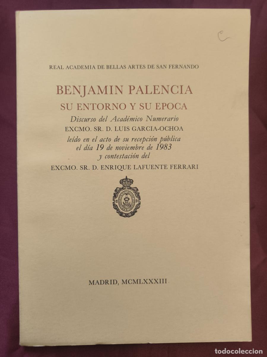 Libros: Benjam&iacute;n Palencia: su entorno y su &eacute;poca. - Luis Garc&iacute;a-Ochoa Ib&aacute;&ntilde;ez