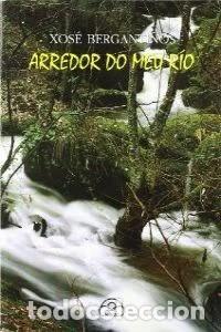 Libros: Arredor Do Meu R&iacute;o - Xos&eacute; Berganti&ntilde;os - Ir Indo Edici&oacute;ns - Andori&ntilde;a