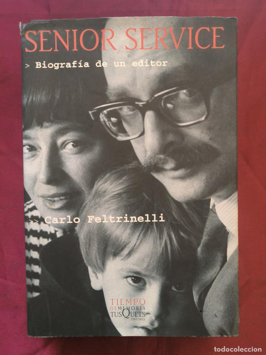 Libros: Senior Service - Carlo Feltrinelli
