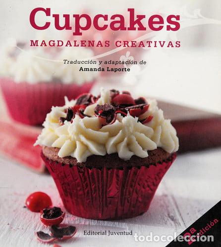 Libros: Cupcakes Magdalenas creativas (REPOSTERIA DE DISE&Ntilde;O) (Spanish Edition)
