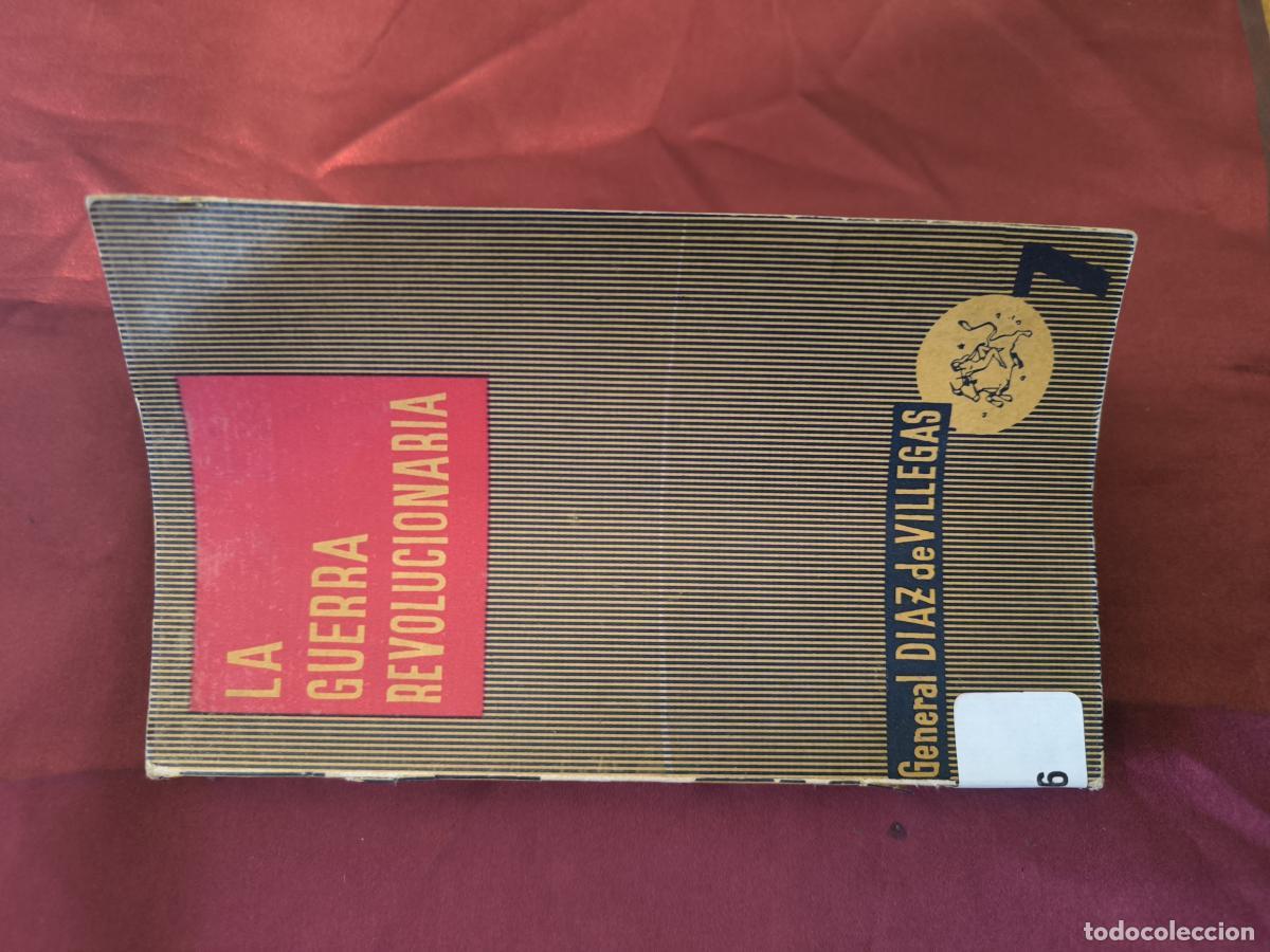 Libros: La Guerra Revolucionaria - General Jos&eacute; D&iacute;az de Villegas