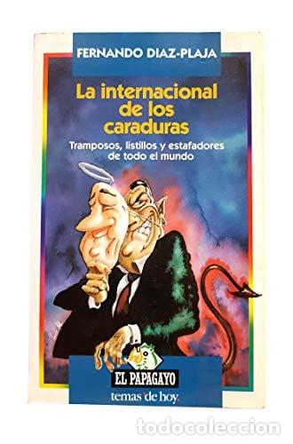 Libros: La internacional de los caraduras: Tramposos, listillos y estafadores de todo el mundo