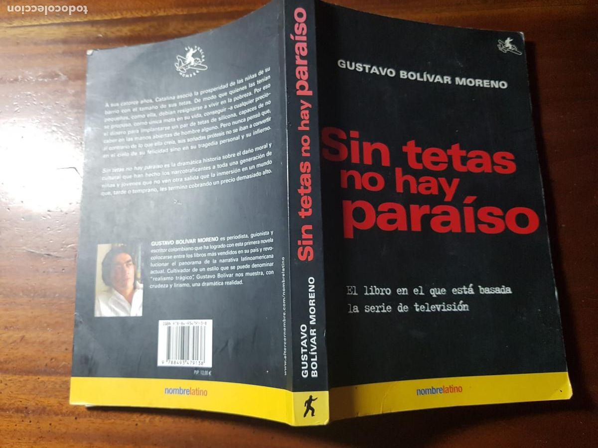 Libros: SIN TETAS NO HAY PARAISO-GUSTAVO BOLIVAR MORENO