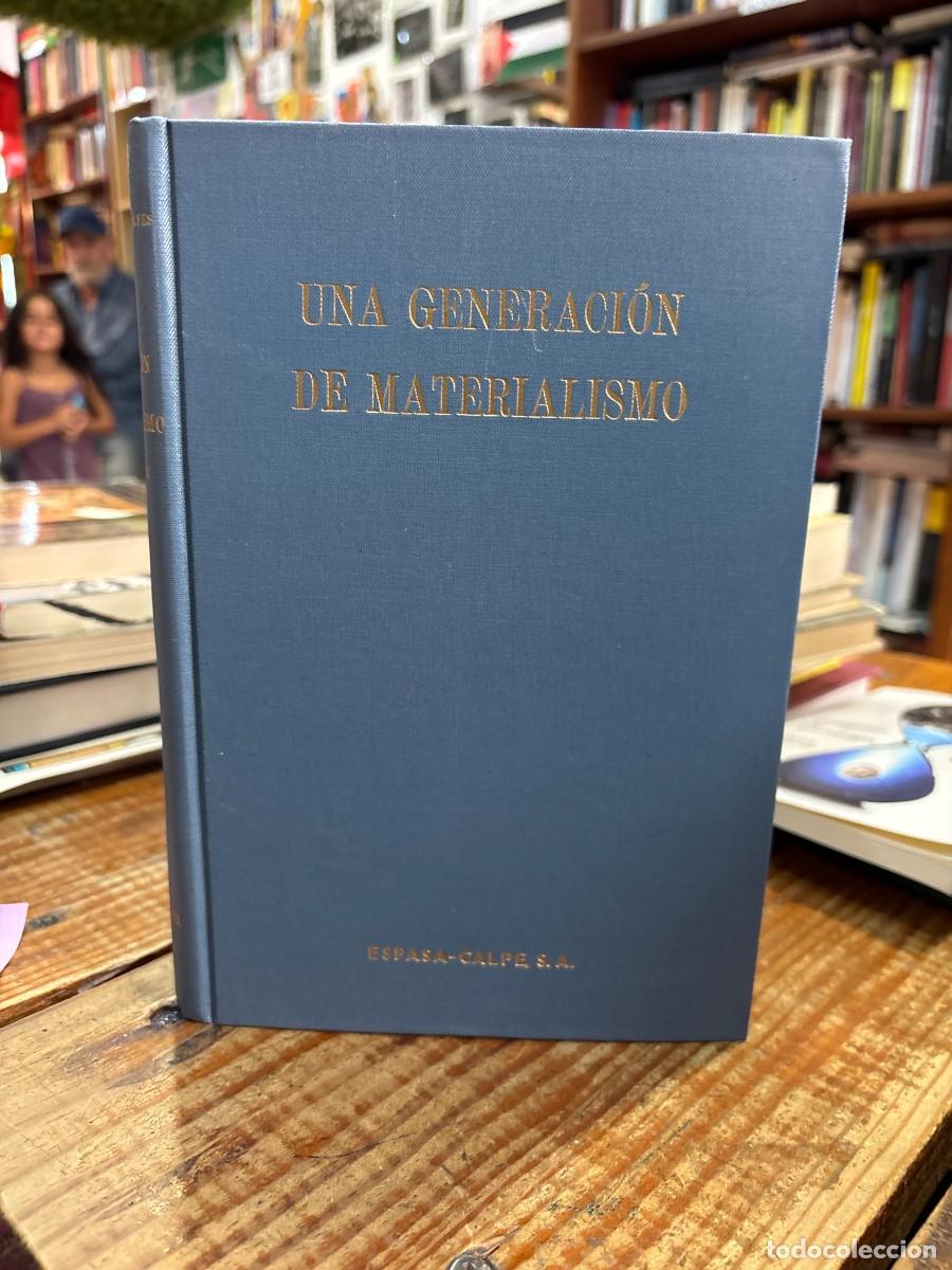 Libros: Una generaci&oacute;n de materialismo (1871 - 1900) TRSA Hayes, Carlton J. H Idioma: Espa&ntilde;ol Tapa dura