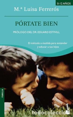 Libros: P&oacute;rtate bien - Maria Luisa Ferrer&oacute;s