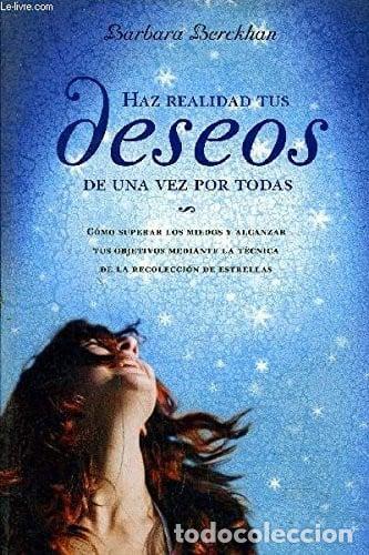Libros: Haz realidad tus deseos de una vez por todas c&oacute;mo superar los miedos y alcanzar tus objetivos median