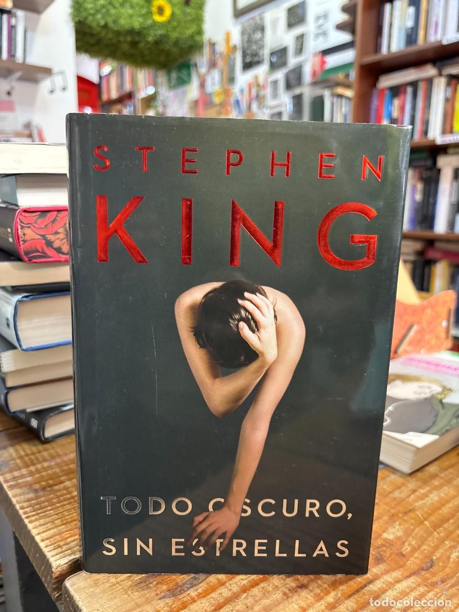 Libros: Todo oscuro, sin estrellas TRSAA King, Stephen Idioma: Espa&ntilde;ol Editorial: PLAZA & JANES, 2011 ISB