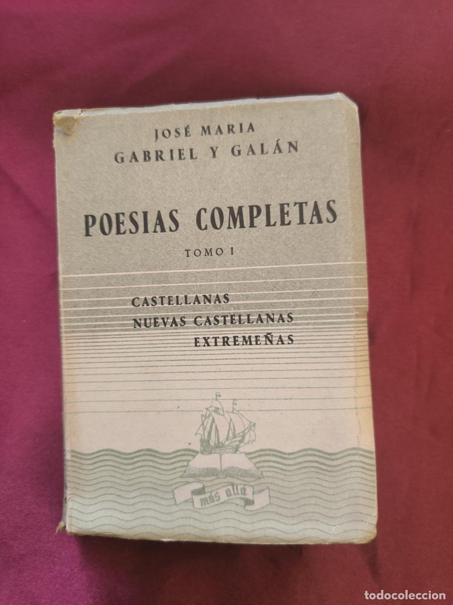 Libros: Obras completas de Jos&eacute; Mar&iacute;a Gabriel y Gal&aacute;n. Tomo I - Jos&eacute; Mar&iacute;a Gabriel y Gal&aacute;n