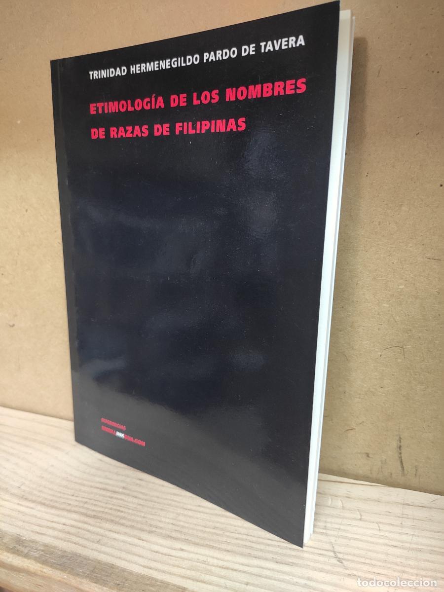Libros: Etimolog&iacute;as de los nombres de razas de Filipinas. - Trinidad Hermenegildo Pardo de Tavera