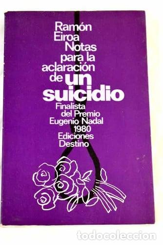 books: Notas para la aclaraci&oacute;n de un suicidio (Colecci&oacute;n &Aacute;ncora y delf&iacute;n) (Spanish Edition) - Eiroa; Ram&oacute;n