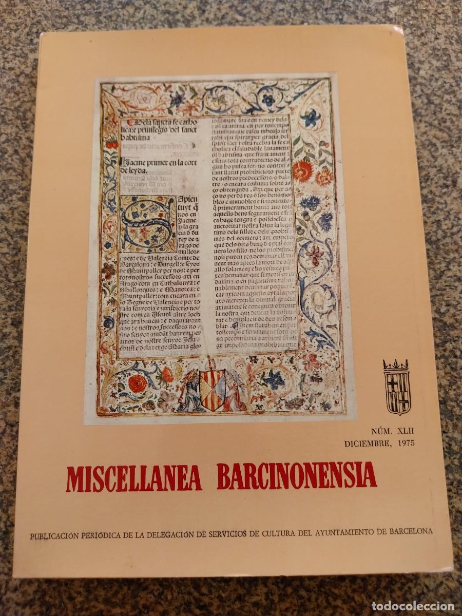 Libros: MISCELLANEA BARCINONENSIA -- N&ordm; XLII - DICIEMBRE 1975 --