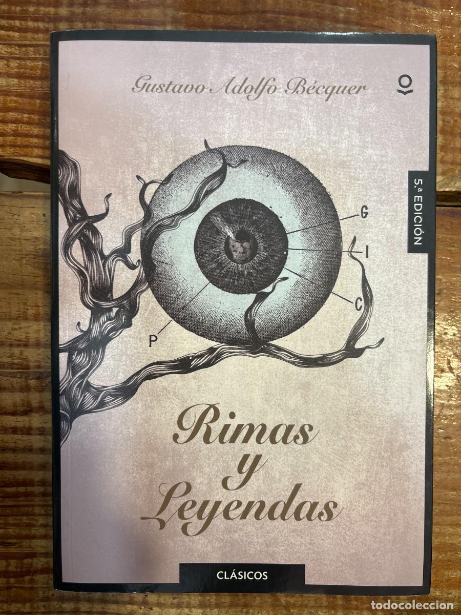 Libros: Rimas y Leyendas (Cl&aacute;sicos Loqueleo) (Spanish Edition) B&eacute;cquer, Gustavo Adolfo Idioma: Espa&ntilde;ol Edi