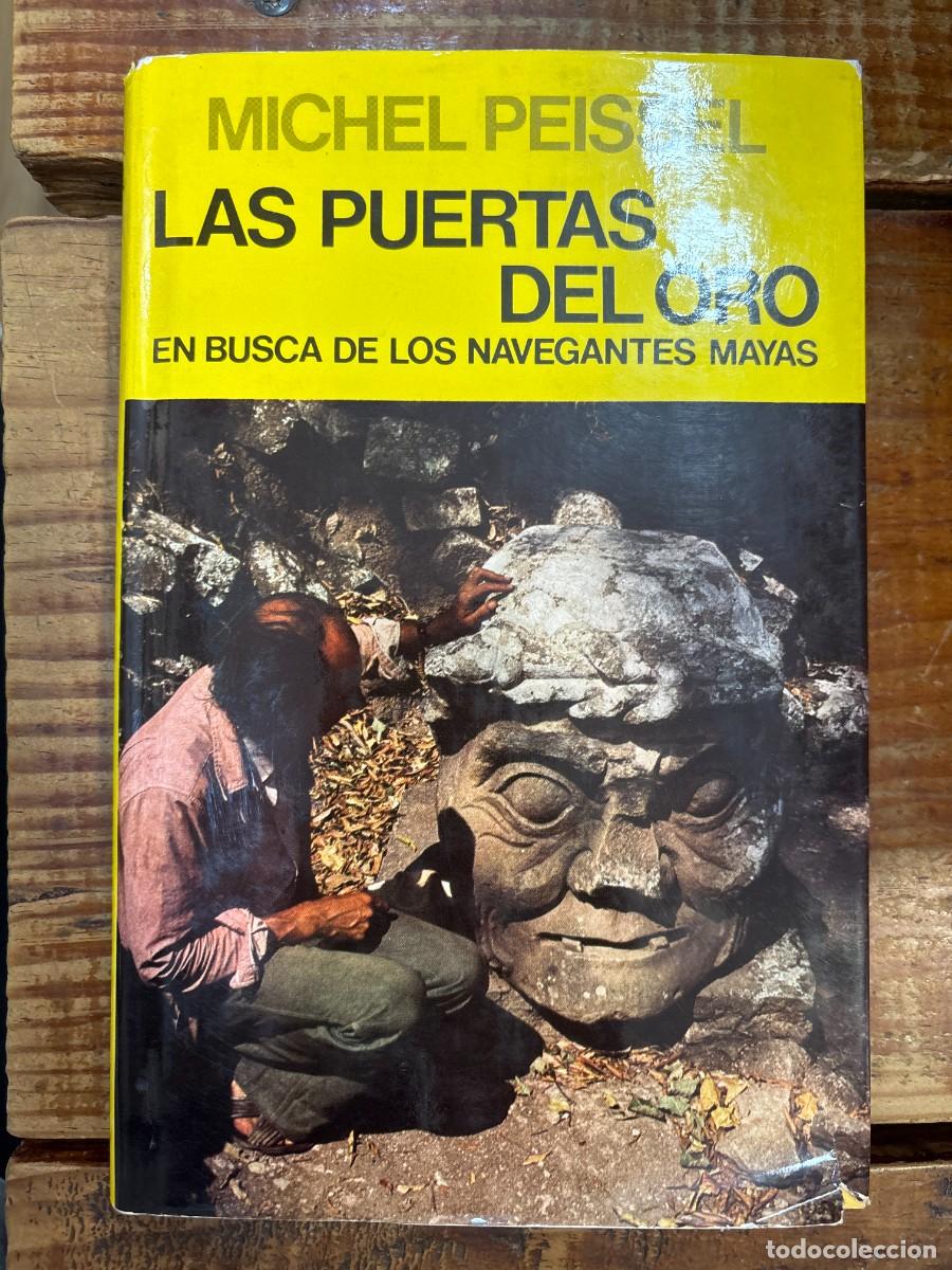 Libros: Puertas del Oro, Las (Spanish Edition) TRSA Peissel Michel Idioma: Espa&ntilde;ol Editorial: Juventud, 19