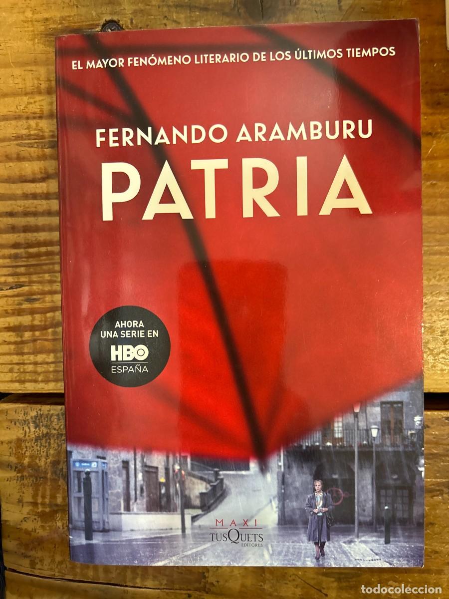 Libros: Patria Aramburu, Fernando Idioma: Espa&ntilde;ol