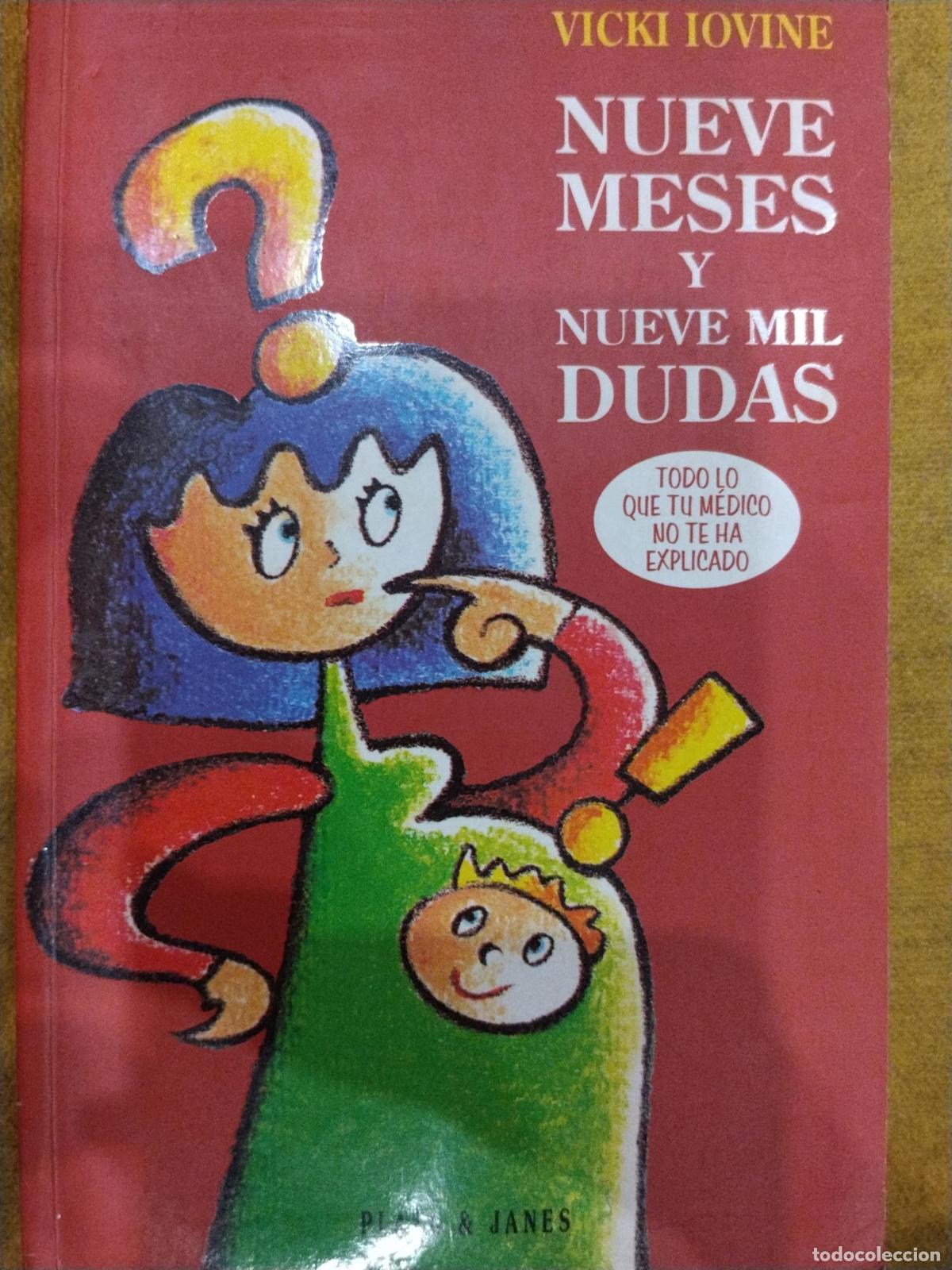Libros: Nueve Meses y 9 000 Dudas - Vicki Iovine