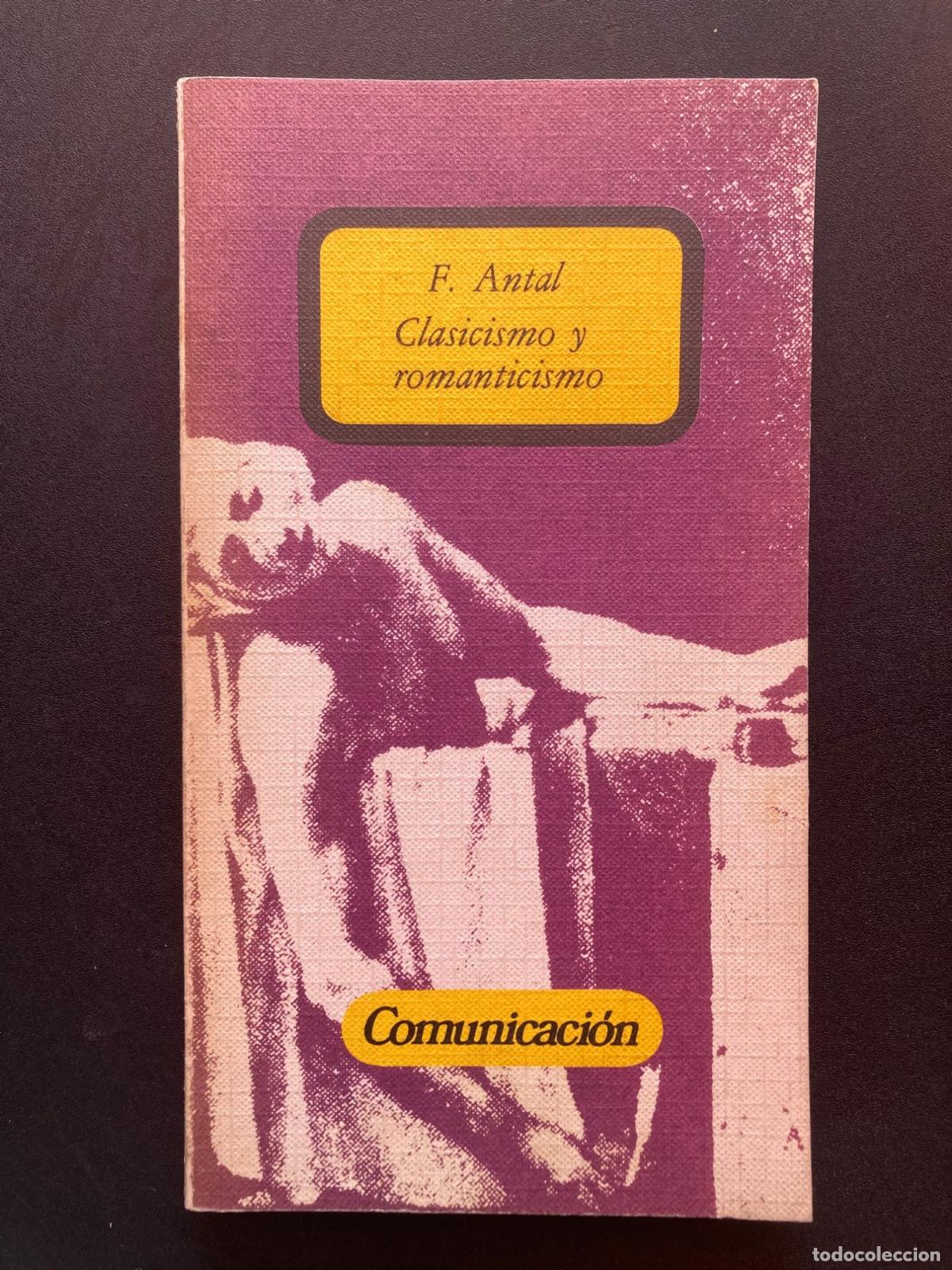 Libros: F. Antal - Clasicismo y romanticismo