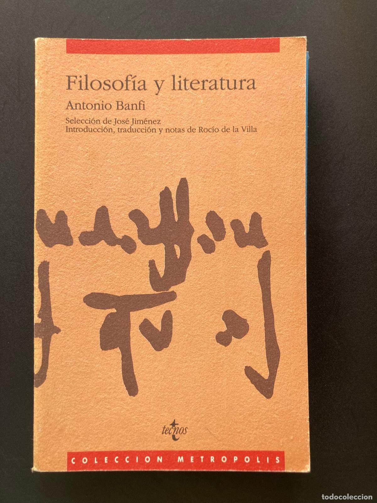 Libros: Antonio Banfi - Filosof&iacute;a y literatura