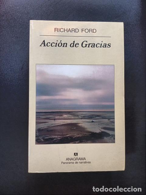 Livres: Richard Ford - Acci&oacute;n de Gracias