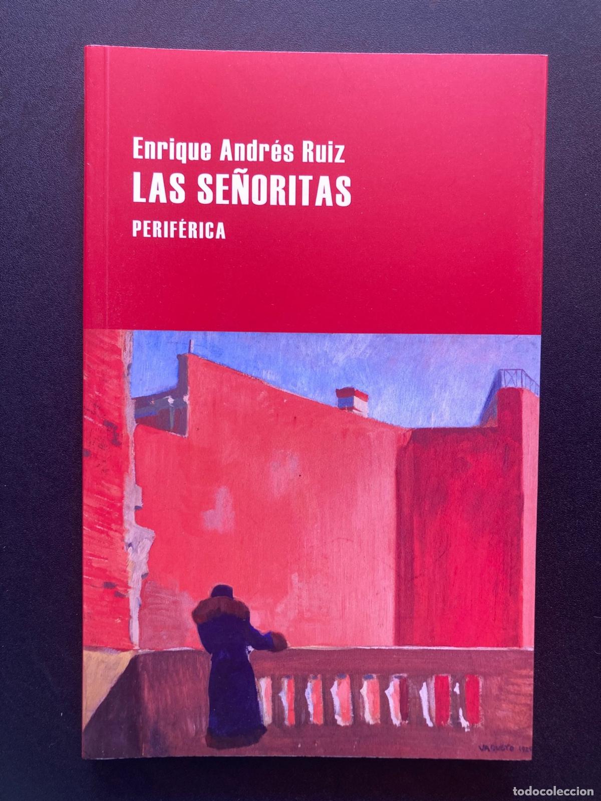 Libros: Enrique Andr&eacute;s Ruiz - Las se&ntilde;oritas