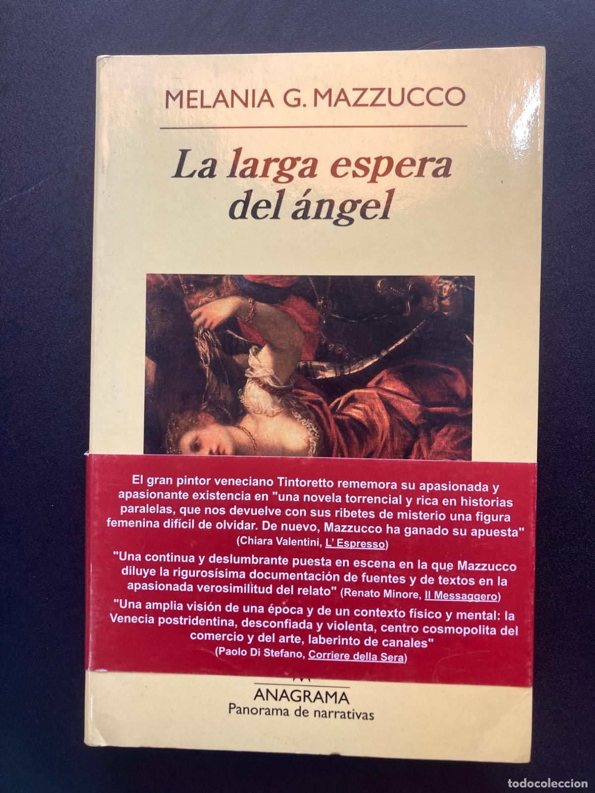 Libros: Melania G. Mazzucco - La larga espera del &aacute;ngel