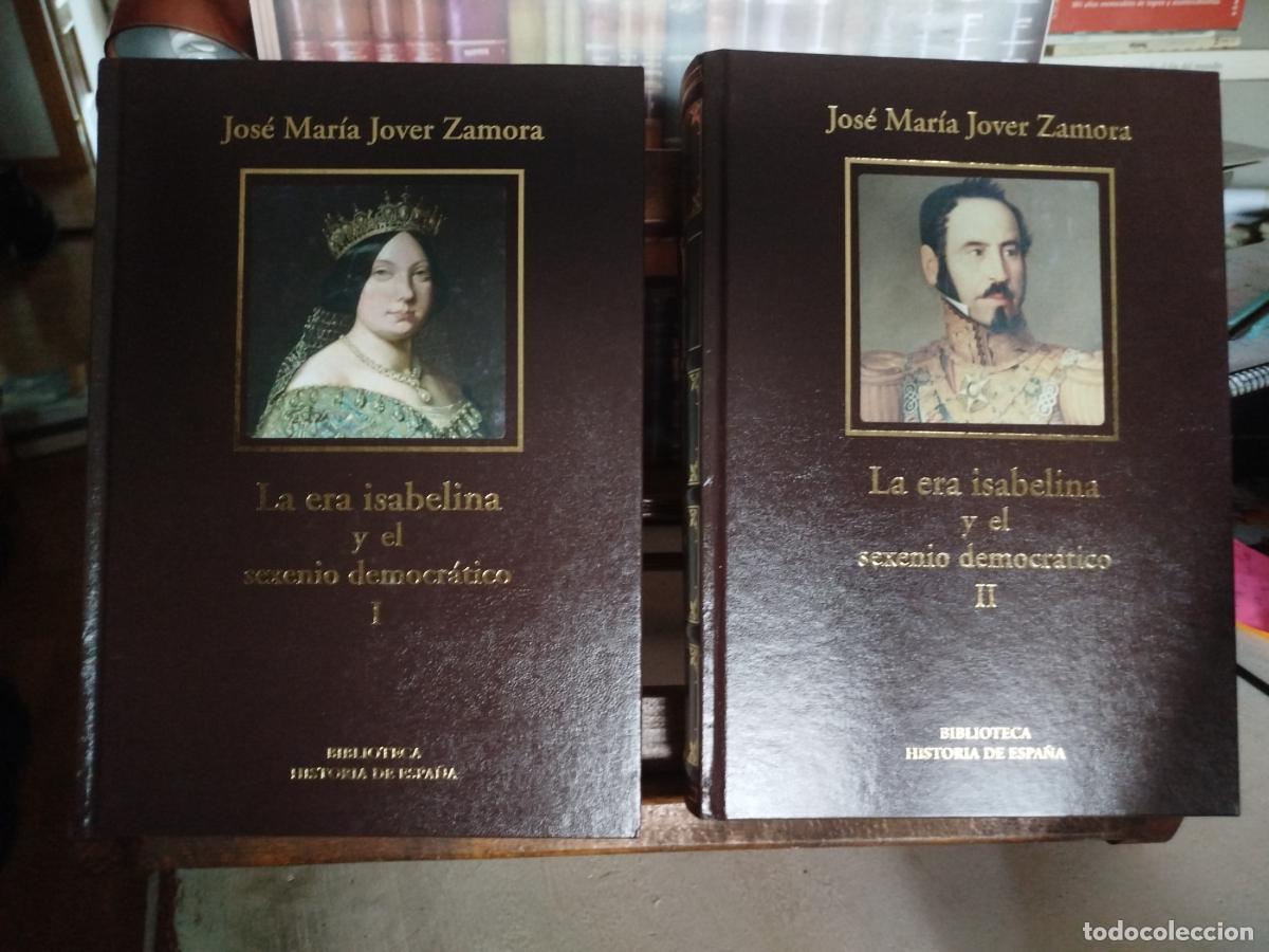 Libros: La era isabelina y el sexenio democr&aacute;tico (vol. 2) - Jover Zamora, Jose Maria.