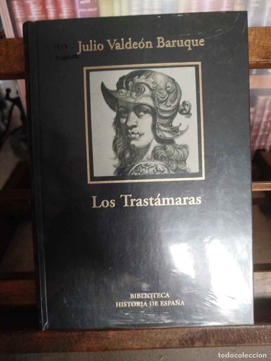 Libros: Los Trast&aacute;maras: el triunfo de una dinast&iacute;a bastarda - Valdeon Baruque, Julio.