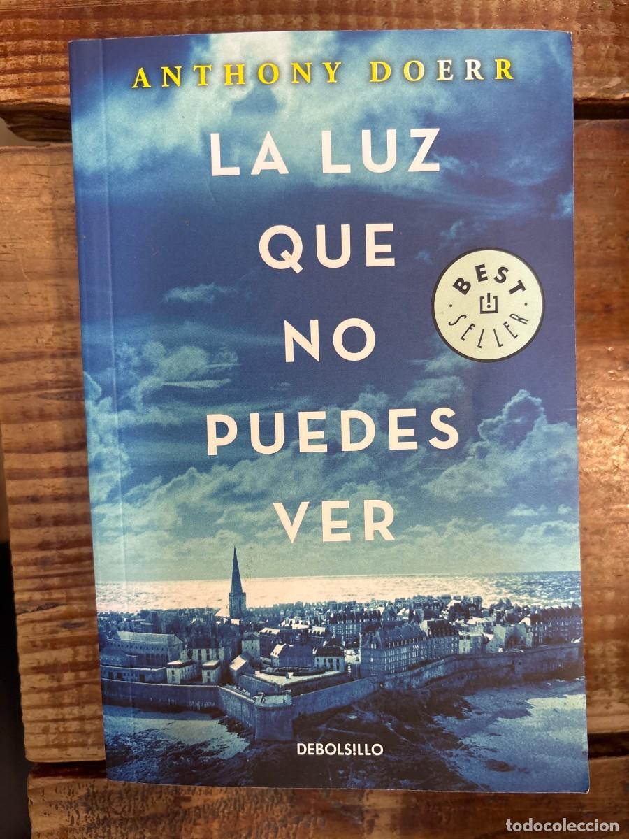 Libros: La luz que no puedes ver / All the Light We Cannot See (Spanish Edition) Doerr, Anthony Idioma: Esp