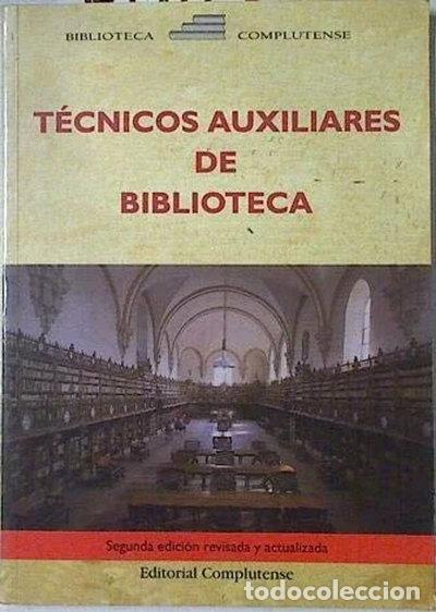 Livres: T&eacute;cnicos Auxiliares de Biblioteca- 9788489784031