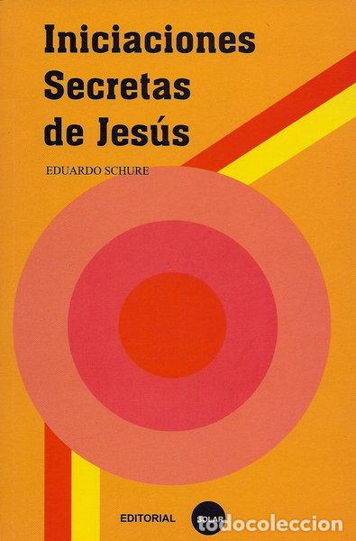 Livres: Iniciaciones Secretas De Jesus- 9789588136059