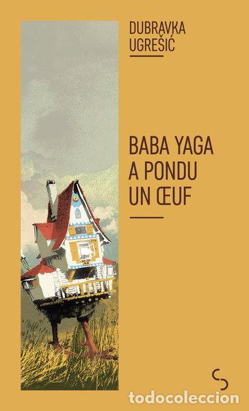 Livres: Baba Yaga a pondu un oeuf- 9782267054392