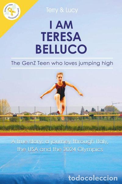 Libros: I am Teresa Belluco: The GenZ teen who loves jumping high- 9791221089417