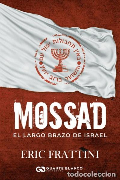 Livres: Mossad: El largo brazo de Israel- 9788418151422