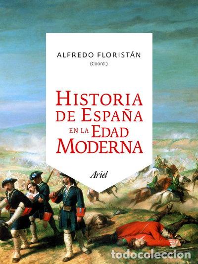 Livres: Historia de Espa&ntilde;a en la Edad Moderna- 9788434413580