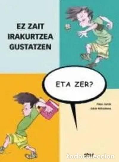 Livres: Ez zait irakurtzea gustatzen, eta zer?- 9788497836050