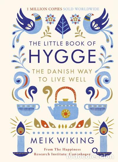 Libros: The Little Book of Hygge: The Danish Way to Live Well- 9780241283912