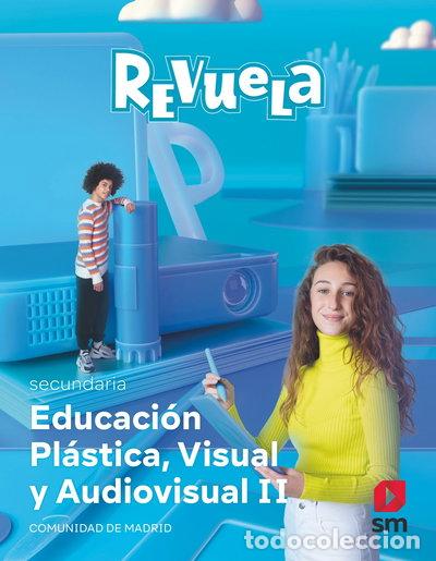 Libros: Educaci&oacute;n Pl&aacute;stica, Visual y Audiovisual II- 9788413928784