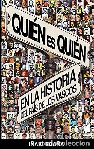 books: Qui&eacute;n es qui&eacute;n en la historia del pa&iacute;s de los vascos- 9788481363999