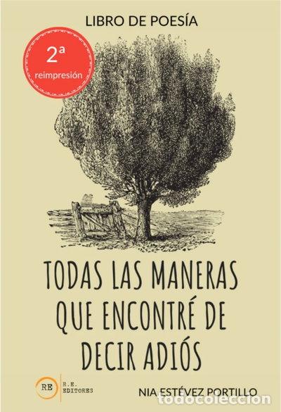 books: TODAS LAS MANERAS QUE ENCONTRE DE DECIR ADIOS- 9788412593730