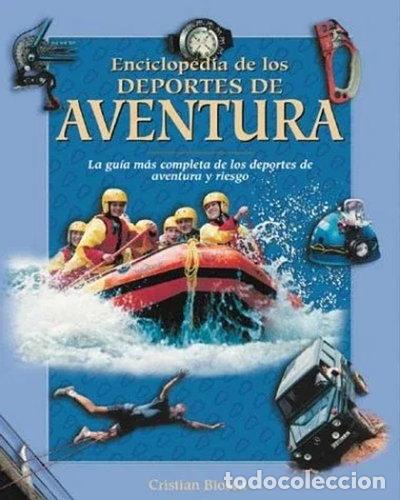 Libri di seconda mano: Enciclopedia de los deportes de aventura- 9788497644822