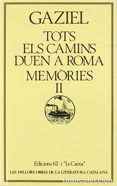 Libros: Tots els camins duen a Roma: Mem&ograve;ries II- 9788429717815